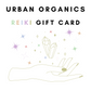 Urban Organics Reiki Gift Card