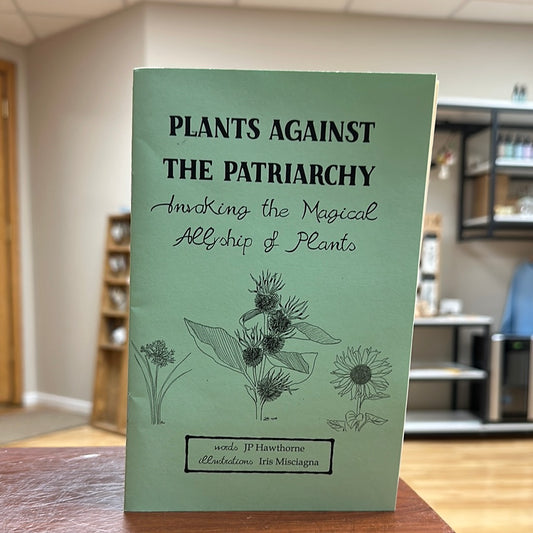 Plants Against the Patriarchy